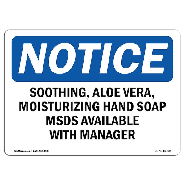 Signmission OSHA Notice, 5" Height, SOOTHING Aloe VERA Moisturizing Hand Soap Sign, 7" X 5", Landscape OS-NS-D-57-L-18369 - main